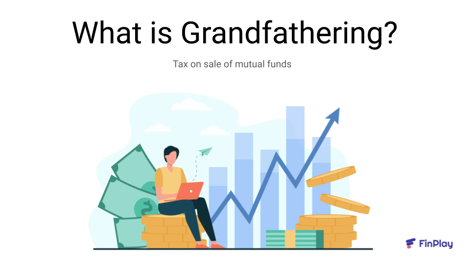 Grandfathering tax mutual funds