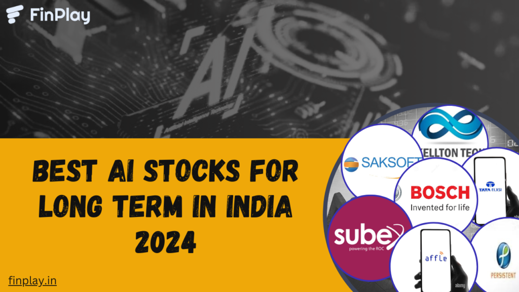 Best Artificial Intelligence (AI) Stocks in India for Long Term in 2024